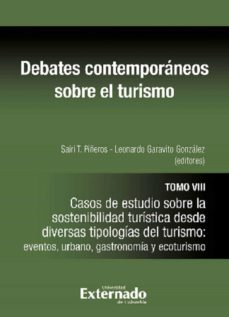 debates contemporaneos sobre el turismo tomo viii (ebook)-lonardo gonzales garavito-9789587907346