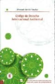 codigo de derecho internacional ambiental-hernando sanchez sanchez-9789588378046
