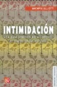 intimidacion. una guia practica para combatir el miedo en las esc uelas-michele elliott-9789681683146