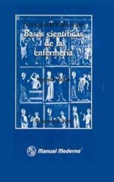 bases cientificas de la enfermeria-madelyn t. nordmark-anne w. rohweder-9789684267046