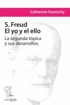 s. freud: el yo y el ello (ebook)-catherine goetschy-9789686269246