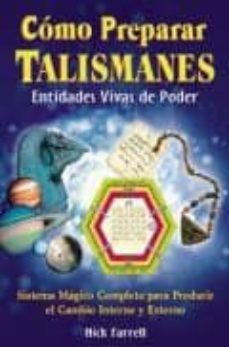 como preparar talismanes: entidades vivas de poder-nick farrel-9789706668646