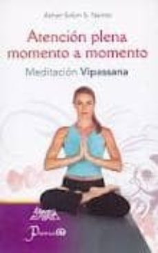 atencion plena momento a momento: meditacion vipassana-sobin s. namto-9789707322646