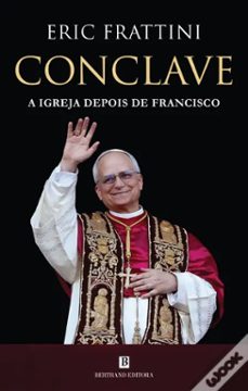 conclave - a igreja depois de francisco-eric frattini-9789722549646
