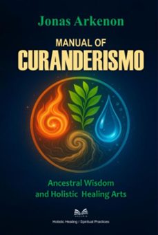 manual of curanderismo (ebook)-jonas arkenon / luiz santos-9789809671246