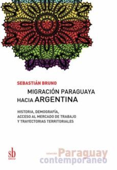 migracion paraguaya hacia argentina-9789874434746