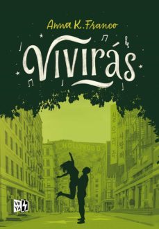 viviras (ebook)-anna k. franco-9789877476446