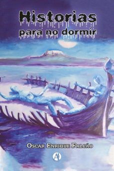 historias para no dormir (ebook)-oscar enrique falcão-9789878730646