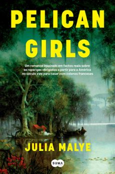 pelican girls (ebook)-julia malye-9789895831746