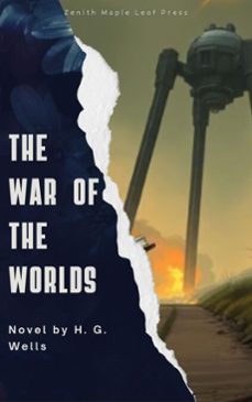 the war of the worlds (ebook)-h. g. wells-zenith maple leaf press-9791070120446