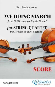score of "wedding march" by mendelssohn for string quartet (ebook)-9791220855846