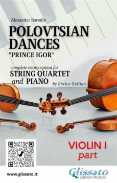 violin i part of "polovtsian dances" for string quartet and piano (ebook)-alexander borodin-9791220862646
