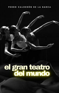 el gran teatro del mundo (ebook)-pedro calderon de la barca-9791222085746