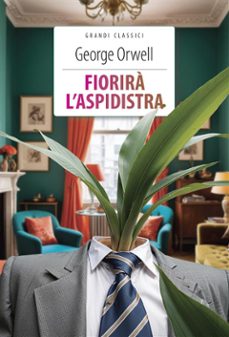 fiorira l'aspidistra (ebook)-george orwell-9791254540046