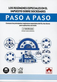 los regímenes especiales en el impuesto sobre sociedades. paso a paso 2ed-9791370118846