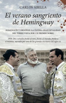 el verano sangriento de hemingway-carlos abella-9791370203146