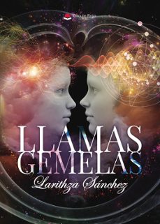 llamas gemelas-larithza sanchez-9791370354046