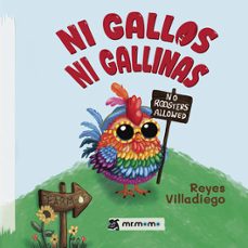 ni gallos ni gallinas-reyes villadiego-9791387523046