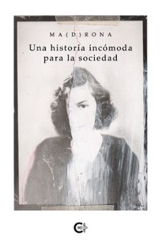 una historia incomoda para la sociedad (ebook)-9791387524746
