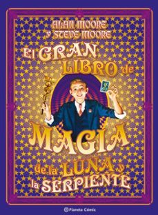 el gran libro de magia de la luna y la serpiente (ebook)-alan moore-9791387920746