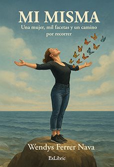 (i.b.d.) mi misma: una mujer, mil facetas y un camino por recorre r-wendys ferrer nava-9791388079146