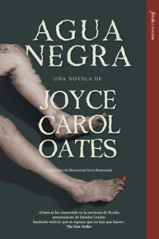 agua negra-joyce carol oates-9791399043846