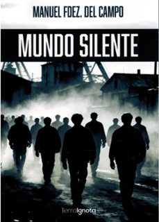 mundo siliente-manuel fernandez del campo-9791399135046