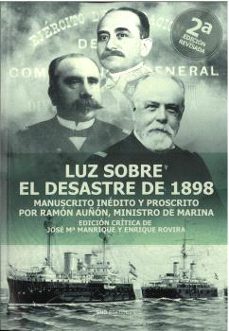 luz sobre el desastre de 1898 (2ª edición)-9791399229646