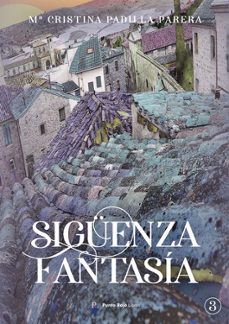 siguenza fantasia 3-mª cristina padilla parera-9791947612746