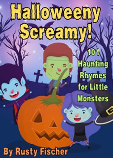 halloweeny screamy! 101 haunting rhymes for little monsters (ebook)-rusty fischer-9798223166146