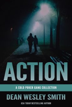 action: a cold poker gang collection (ebook)-dean wesley smith-9798223798446
