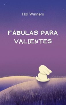 fábulas para valientes (ebook)-hal winners-9798227071446