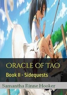 oracle of tao: book ii - sidequests (ebook)-samantha rinne hooker-9798227868046