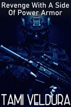 revenge with a side of power armor (ebook)-tami veldura-9798230616146