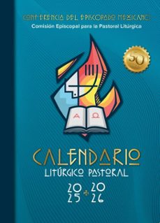 calendario liturgico pastoral 2025 - 2026 (ebook)-conferencia del episcopado mexicano-buena prensa-9798232260446