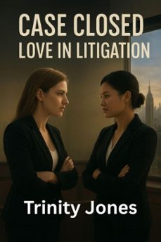 case closed: love in litigation (ebook)-trinity jones-9798232290146