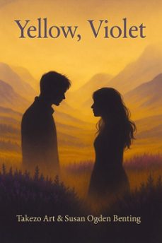 yellow, violet (ebook)-takezo art-susan ogden benting-9798232495046