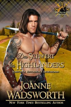 das schwert des highlanders: schottisch historischer liebesroman (ebook)-joanne wadsworth-9798232877446