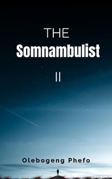 the somnambulist ii (ebook)-9798232891046