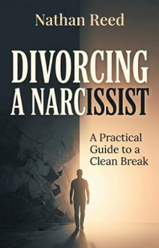 divorcing a narcissist (ebook)-nathan reed-9798233390746