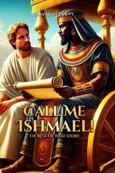 call me ishmael!: the rest of that story (ebook)-david r. pickett-9798233502446
