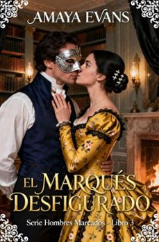 el marques desfigurado (ebook)-amaya evans-9798233616846