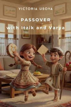 passover with itzik and varya (ebook)-victoria usova-9798233937446