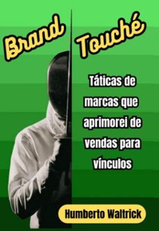 brand touche (ebook)-humberto waltrick-9798268420746