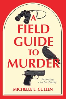 a field guide to murder (ebook)-michelle l. cullen-9798892424646
