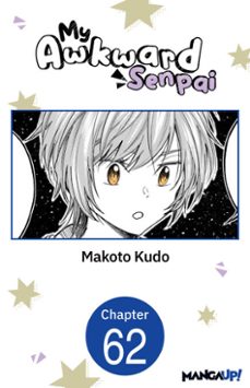 my awkward senpai @062 (ebook)-makoto kudo-9798893711646