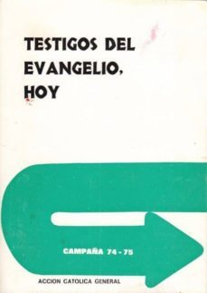 testigos del evangelio, hoy. campaña 74-75-mkt0004475146