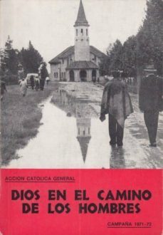 dios en el camino de los hombres. campaña 1971-72-mkt0004567246
