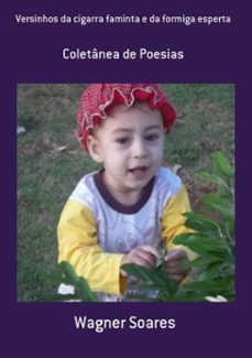 versinhos da cigarra faminta e da formiga esperta (ebook)-wagner soares-3410001495656
