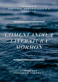 comentando a literatura mormon (ebook)-fernando holanda da silva-3410002311856